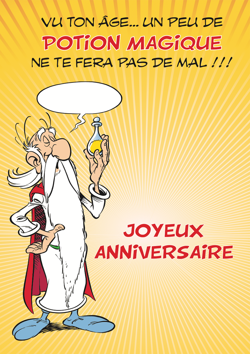 Carte d'anniversaire : Vu ton âge .... la potion magique