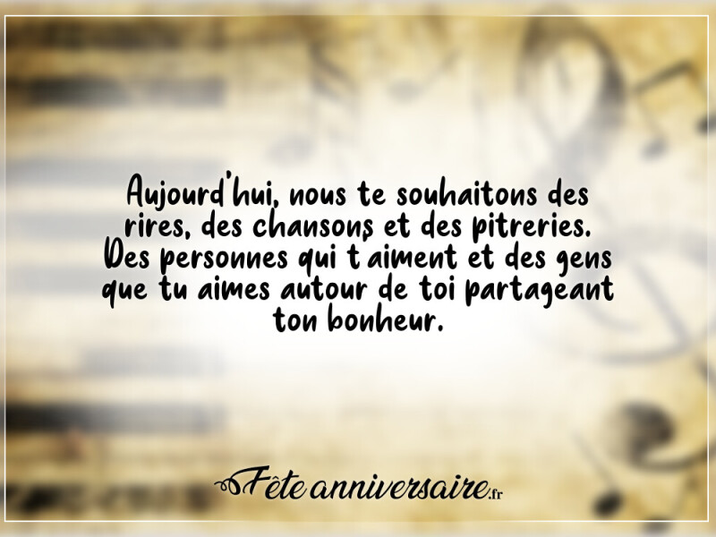 Texte d'anniversaire des rires, des chansons et des pitreries