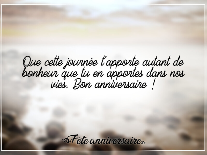 30 idées de beaux textes d'anniversaire bonheur d´anniversaire