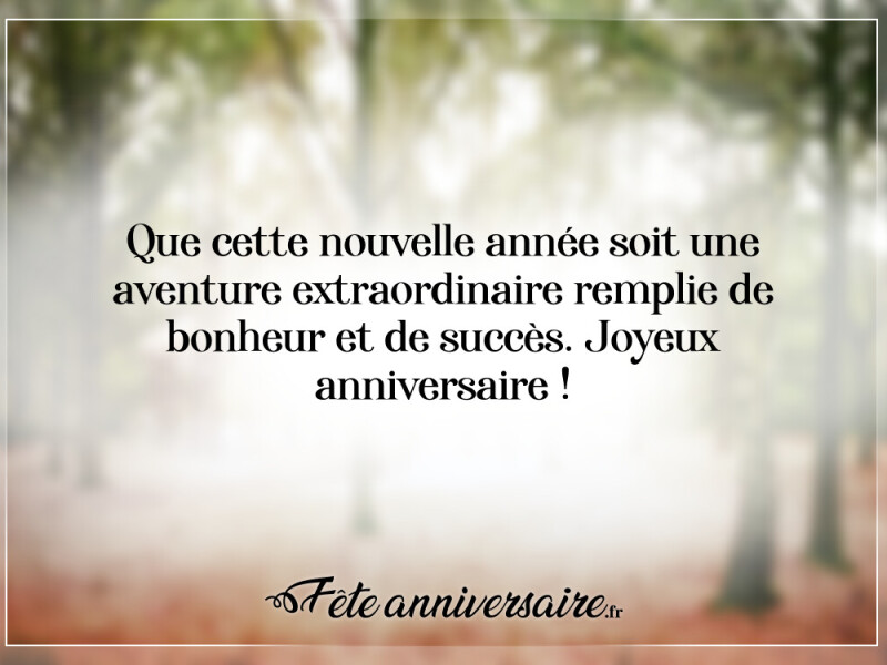 30 idées de beaux textes d'anniversaire extraordinaire journée d´anniversaire !
