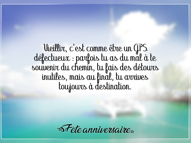 Citation citation anniversaire humoristique