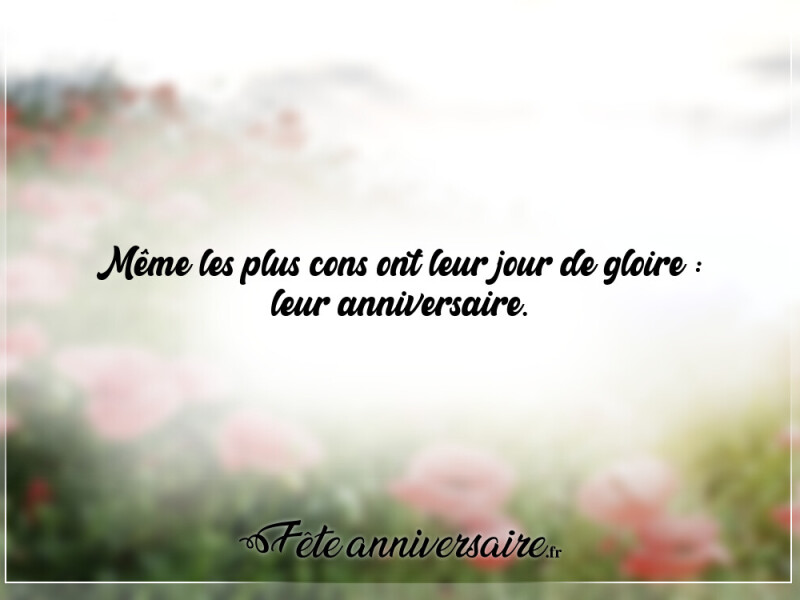 Citation citation anniversaire humoristique de françois cavanna