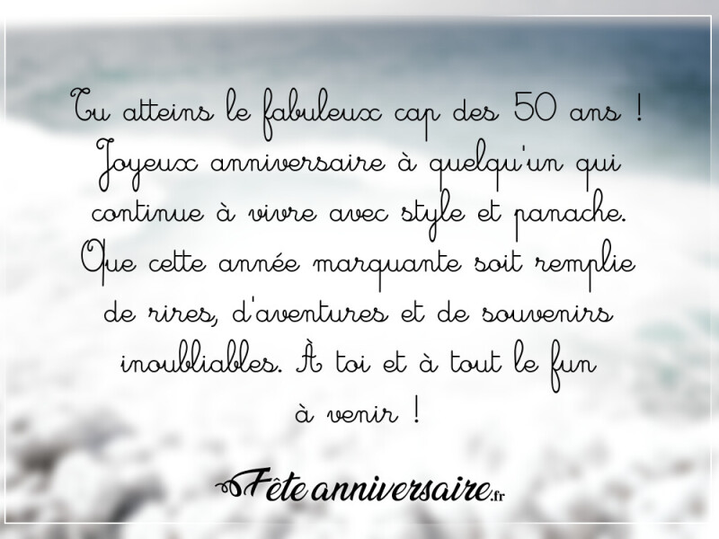 Message d'anniversaire sympa message anniversaire sympa 50 ans