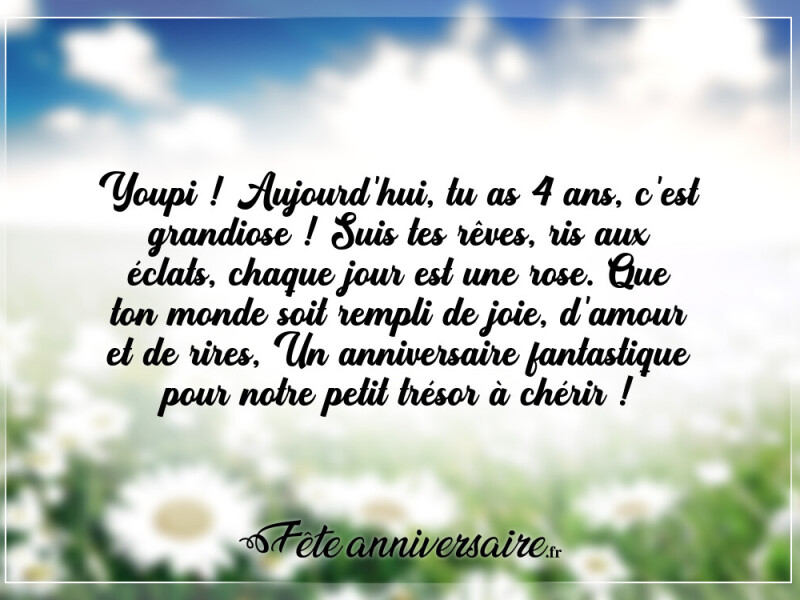 Aujourd'hui tu as 4 ans !