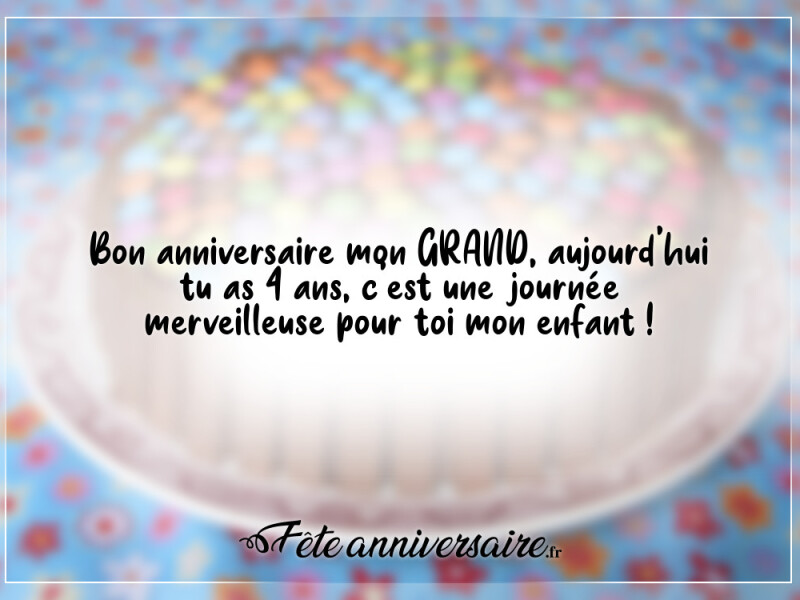 Bon anniversaire mon GRAND