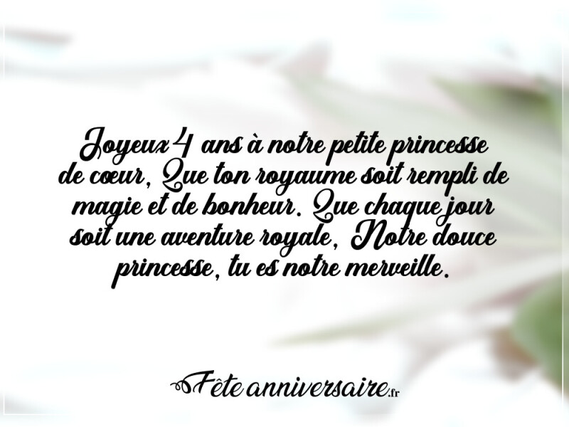 Joyeux anniversaire 4 ans princesse
