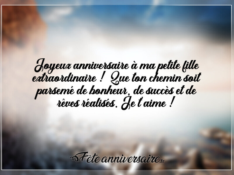 Joyeux anniversaire, ma petite fille !