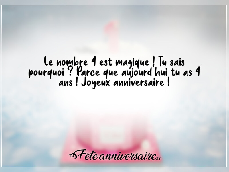 Le nombre 4 est magique !