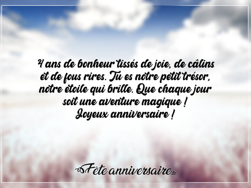 Message joyeux anniversaire 4 ans
