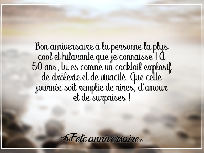 Texte anniversaire 50 ans bon anniversaire 50 ans