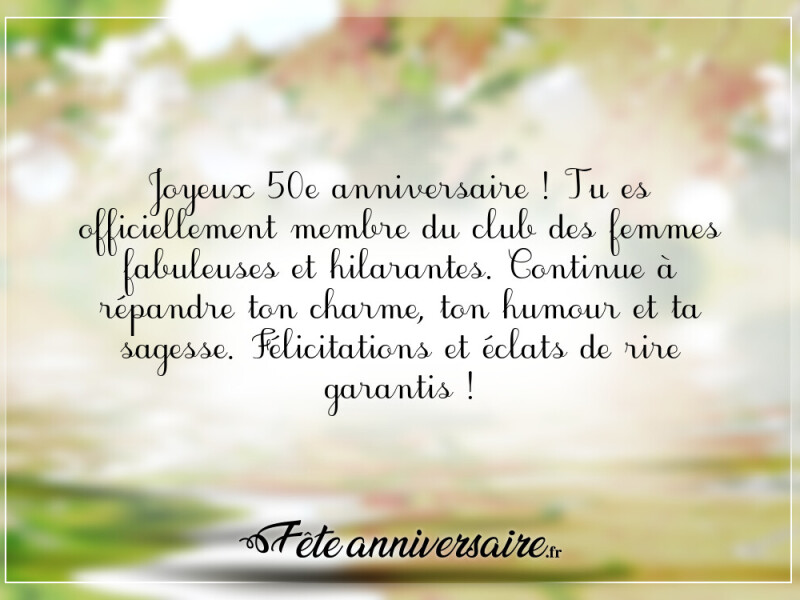 Texte anniversaire 50 ans joyeux anniversaire 50 ans femme