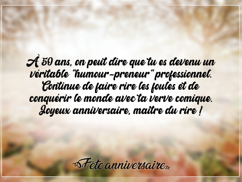 Texte anniversaire 50 ans texte anniversaire 50 ans collègue