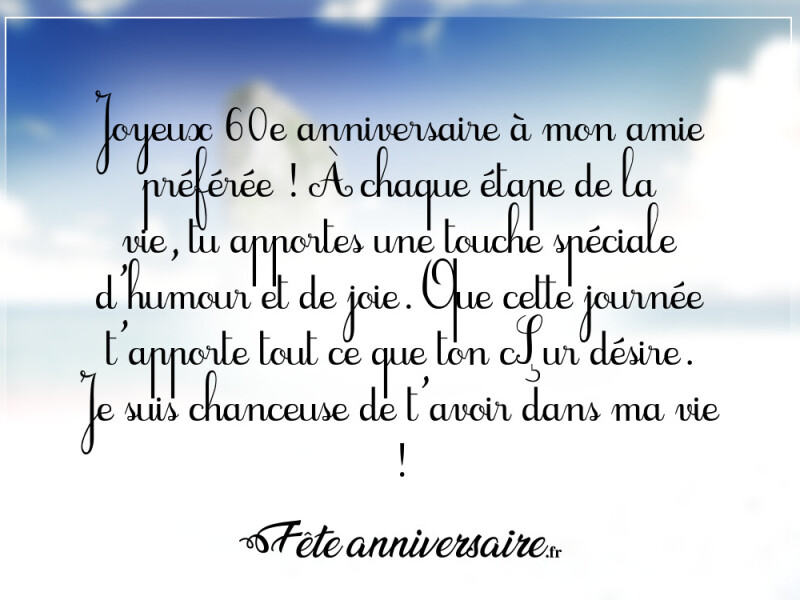 Texte anniversaire 60 ans texte anniversaire 60 ans amitié