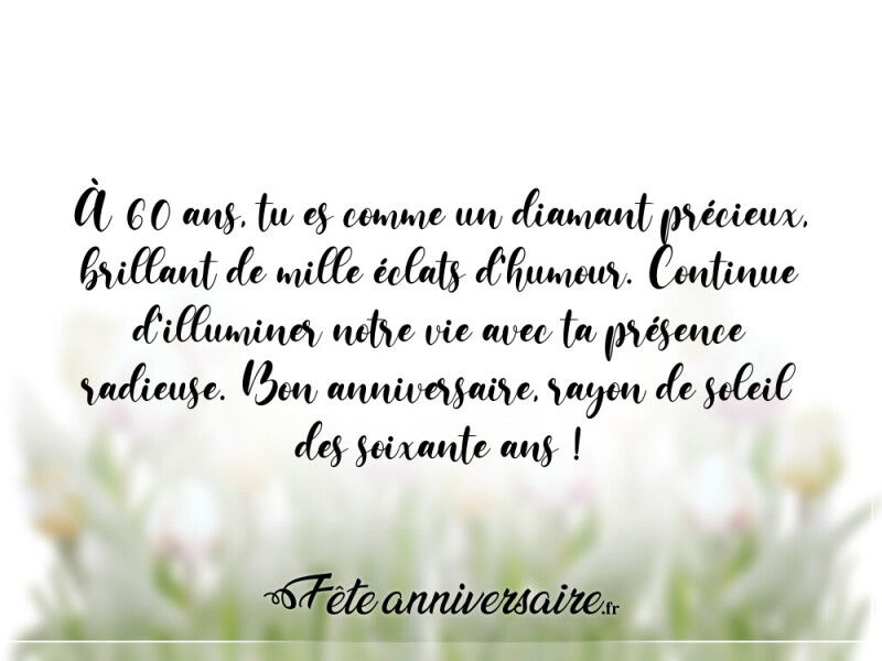 Texte anniversaire 60 ans texte anniversaire humour femme 60 ans