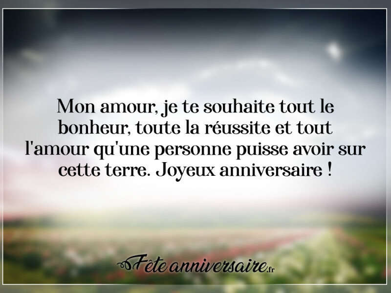 Texte anniversaire amour je te souhaite tout le bonheur