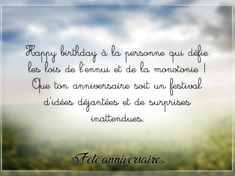Texte anniversaire court et original joyeux anniversaire original