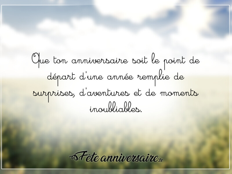Texte anniversaire court et original voeux anniversaire court et original