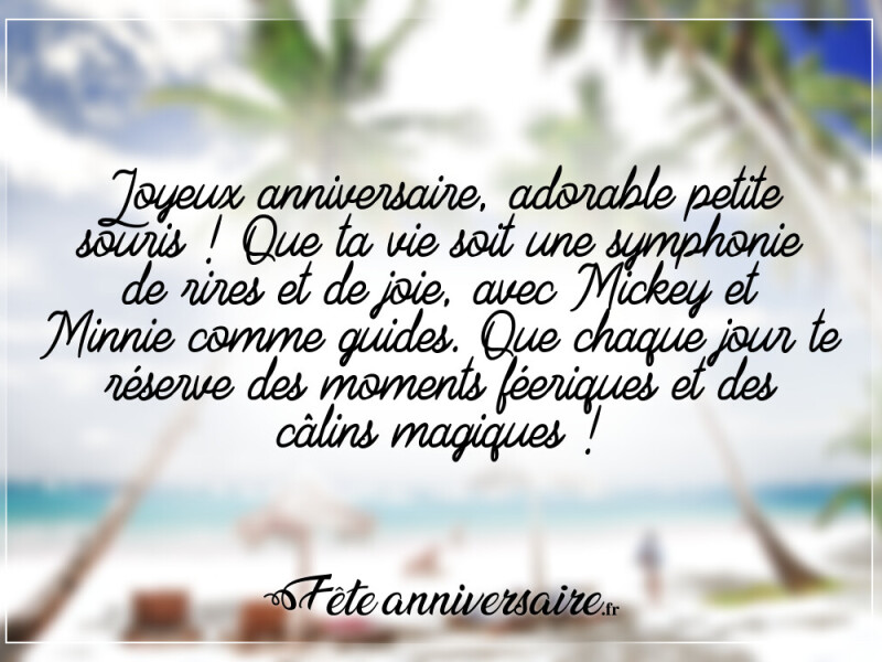 Texte anniversaire enfant anniversaire mickey et minnie !