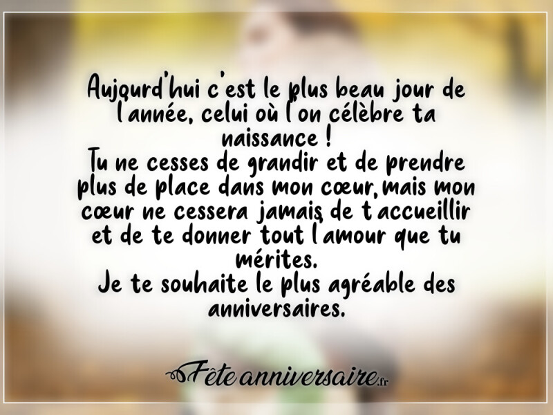 Texte anniversaire enfant aujourd'hui c'est le plus beau jour de l'année