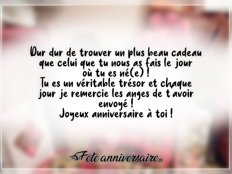Texte anniversaire enfant dur dur de trouver un plus beau cadeau