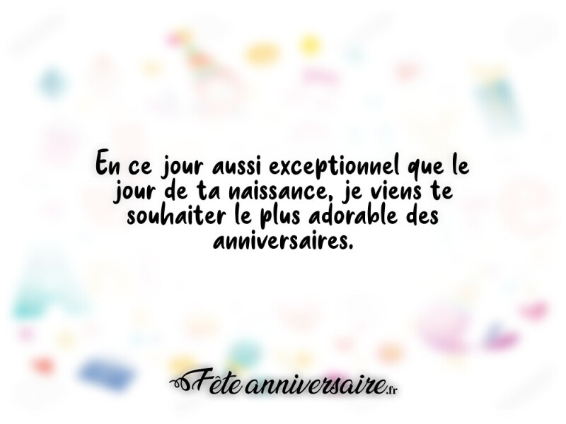 Texte anniversaire enfant le plus adorable des anniversaires