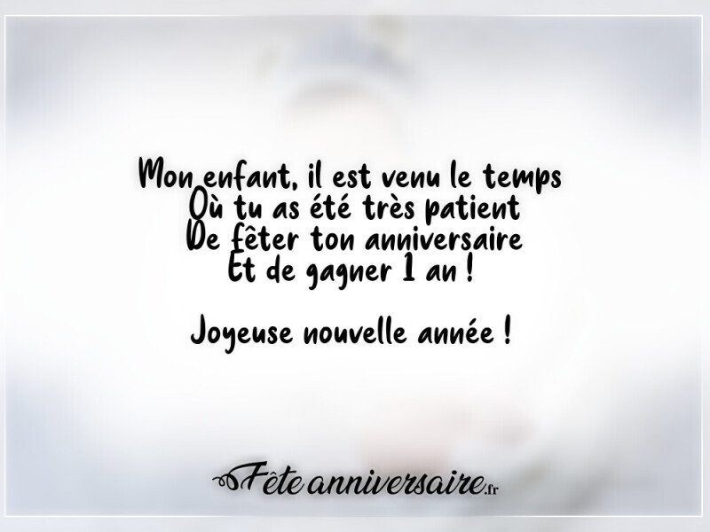 Texte anniversaire enfant texte d'anniversaire : tu as gagné un an !