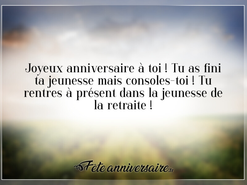 Texte anniversaire 50 ans la jeunesse de la retraite