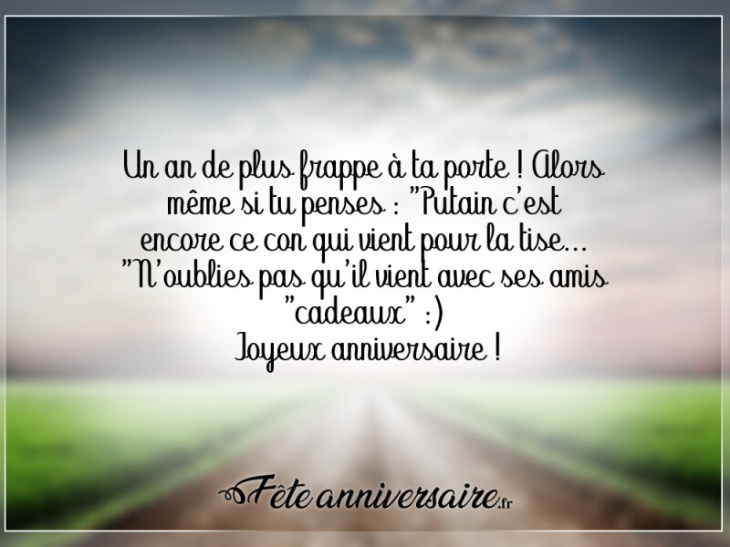 Texte anniversaire moderne message anniversaire moderne pour pote