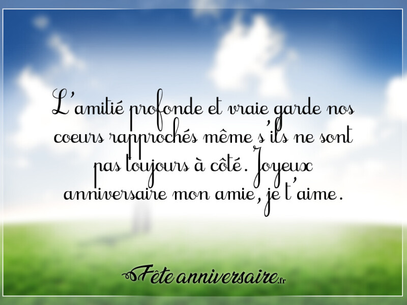 Texte anniversaire touchant amie anniversaire amitié profonde