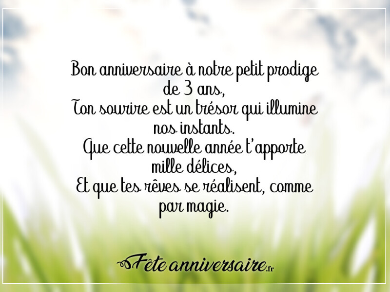 Texte anniversaire 3 ans joyeux anniversaire 3 ans : textes et messages uniques !