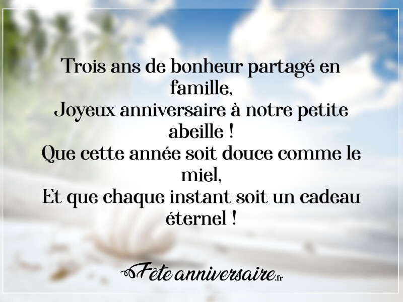 Texte anniversaire 3 ans magnifiques messages anniversaire : 3 ans