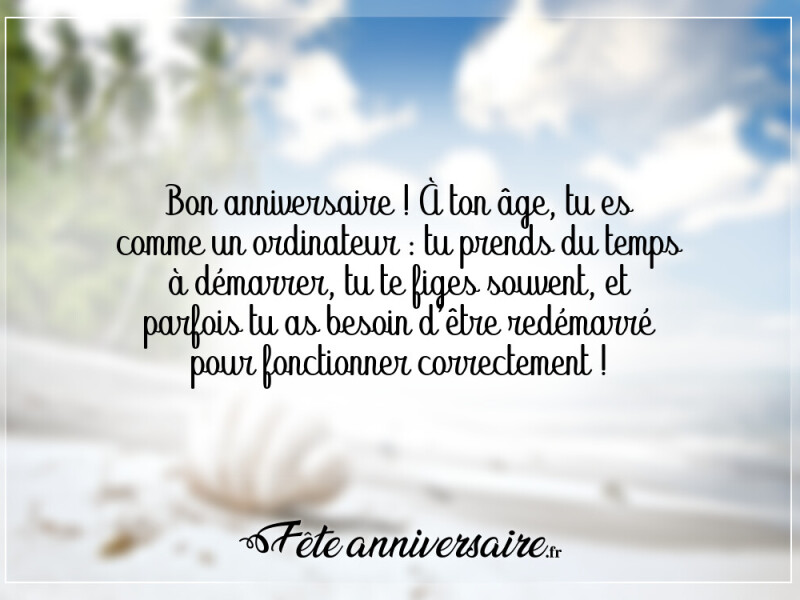 Texte anniversaire humour anniversaire humour geek