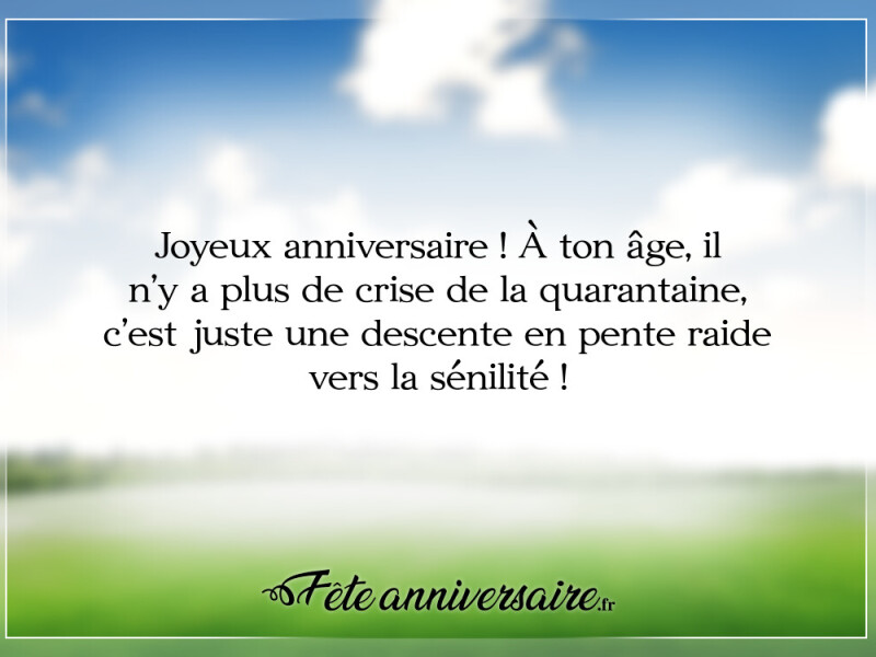 Texte anniversaire humour texte anniversaire humour noir