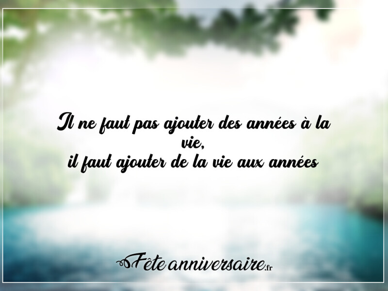 Texte anniversaire humour ajouter de la vie aux années