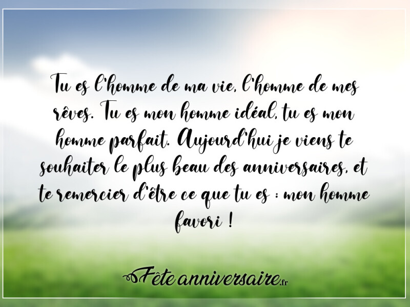 Texte d'anniversaire homme texte d'anniversaire pour mon homme