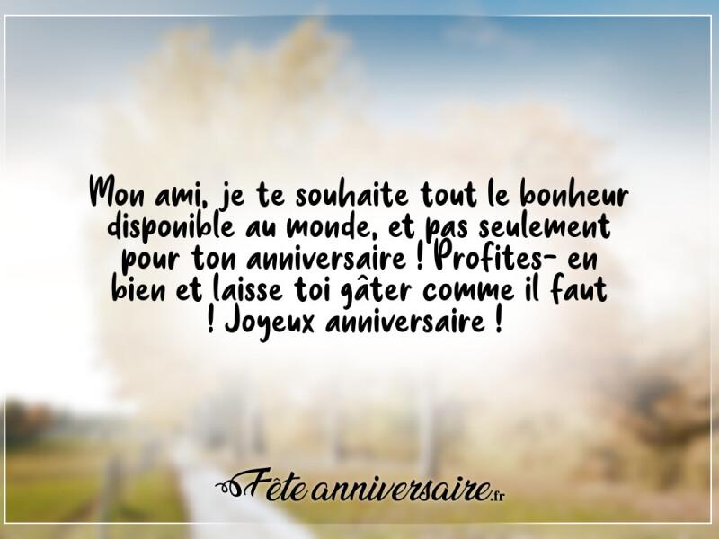 Texte d'anniversaire homme texte d'anniversaire pour un homme ami