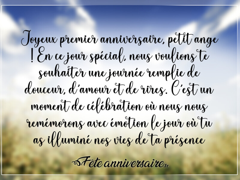 Texte anniversaire enfant 1 an texte pour un premier anniversaire