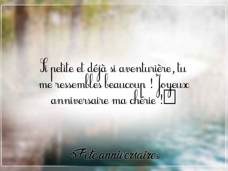 Texte anniversaire enfant 1 an joyeux anniversaire aventurière !