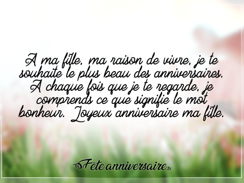Textes d'anniversaire fille texte touchant pour ma fille