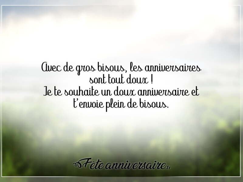 Texte anniversaire touchant texte tout doux d'anniversaire