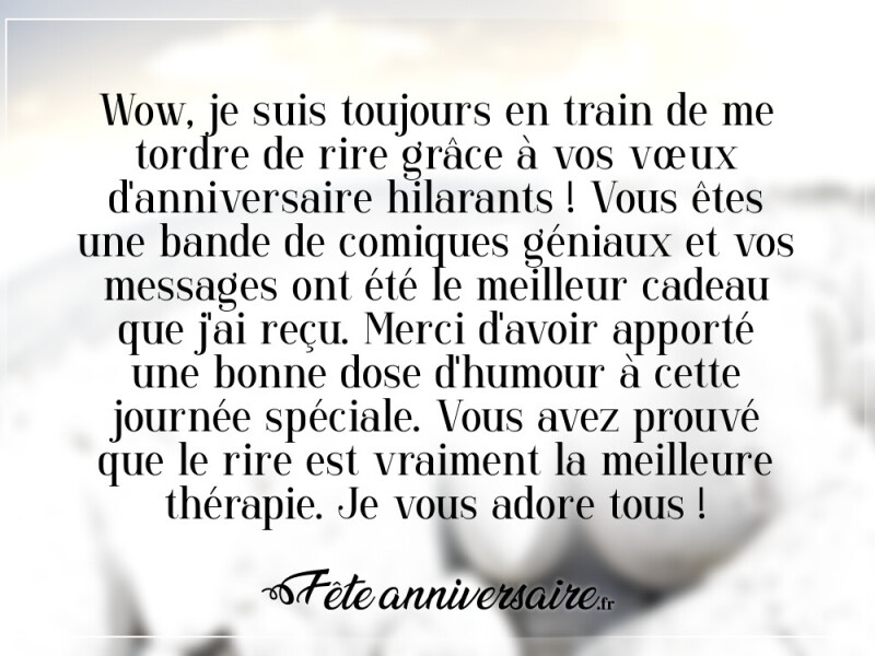 Texte remerciement anniversaire merci les potes !