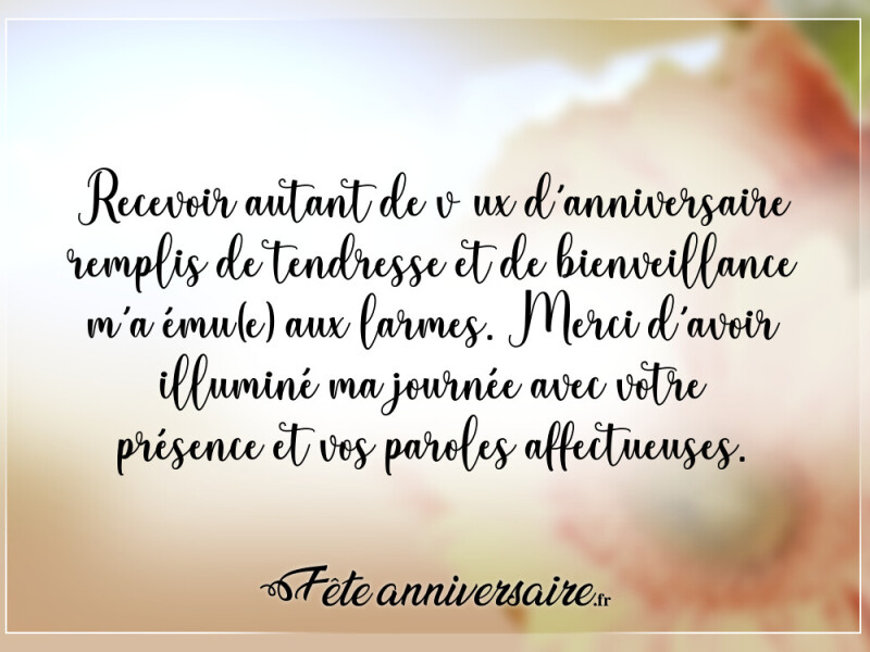 Texte remerciement anniversaire merci pour votre présence !