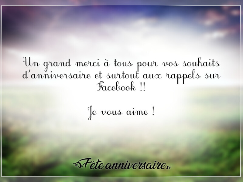 Texte remerciement anniversaire remerciement anniversaire facebook